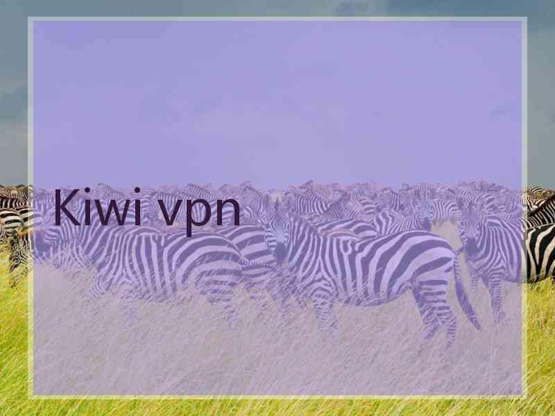 Kiwi vpn