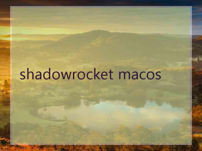 shadowrocket macos